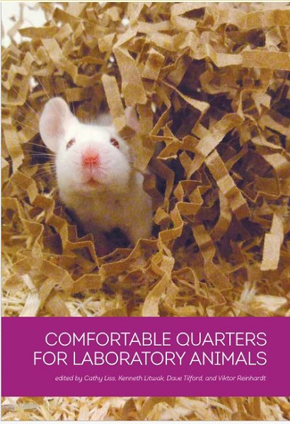 Comfortable Quarters for Laboratory Animals, 10th Edition