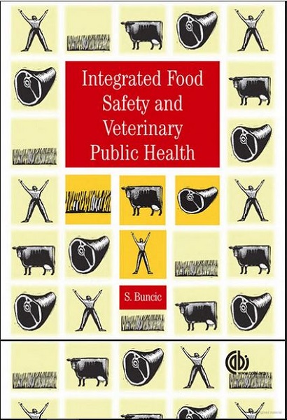 Integrated Food Safety and Veterinary Public Health