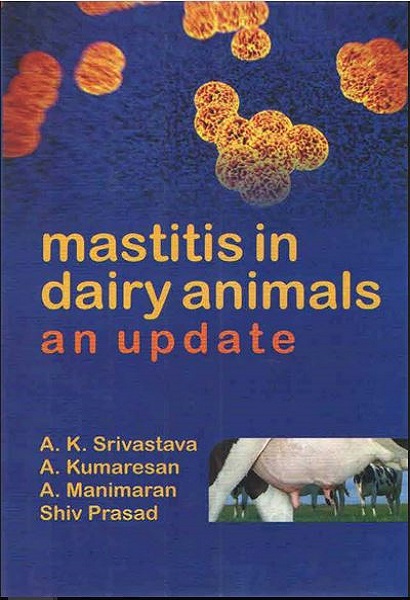 Mastitis in Dairy Animals: An Update