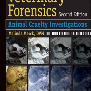 Veterinary Forensics: Animal Cruelty Investigations, 2nd Edition