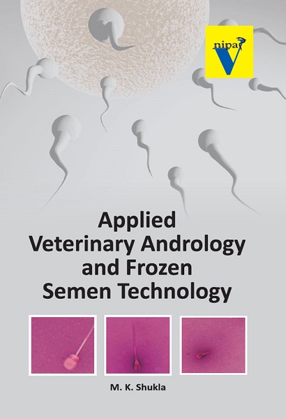 Applied Veterinary Andrology and Frozen Semen Technology