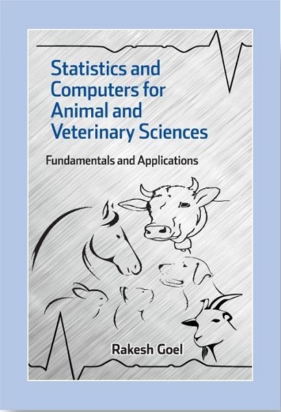 Statistics and Computers for Animal and Veterinary Sciences: Fundamentals and Applications