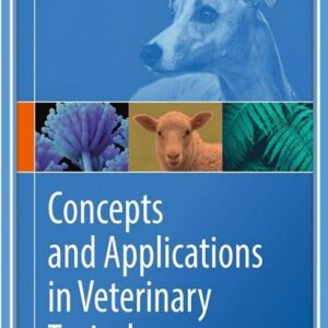 Concepts and Applications in Veterinary Toxicology...