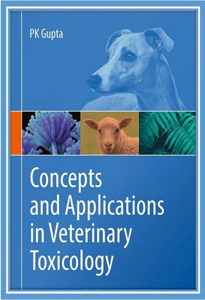 Concepts and Applications in Veterinary Toxicology: An Interactive Guide