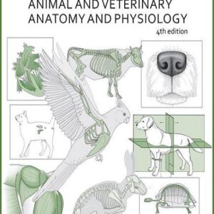 Introduction to Animal and Veterinary Anatomy and Physiology, 4th Edition