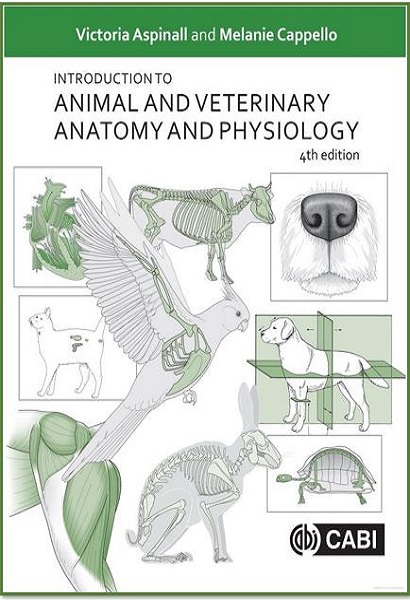 Introduction to Animal and Veterinary Anatomy and Physiology, 4th Edition