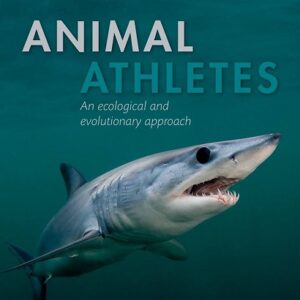 Animal Athletes: An Ecological and Evolutionary Approach