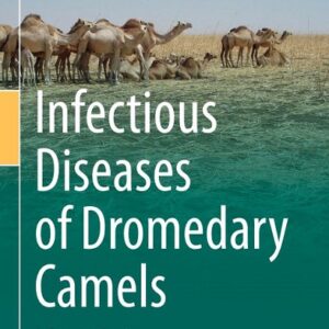 Infectious Diseases of Dromedary Camels: A Concise Guide 