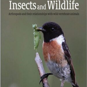 Insects and Wildlife: Arthropods and their Relationships with Wild Vertebrate Animals