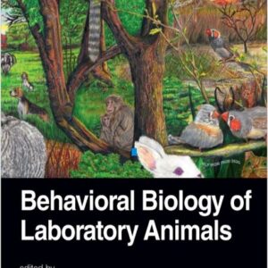 Behavioral Biology of Laboratory Animals 