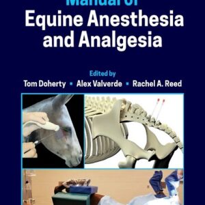 Manual of Equine Anesthesia and Analgesia, 2nd Edition