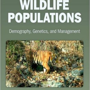 Conservation of Wildlife Populations: Demography, Genetics, and Management, 2nd Edition