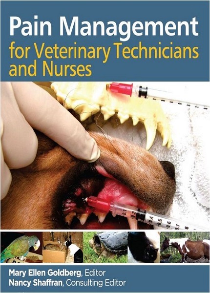 Pain Management for Veterinary Technicians and Nurses