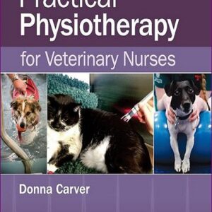 Practical Physiotherapy for Veterinary Nurses
