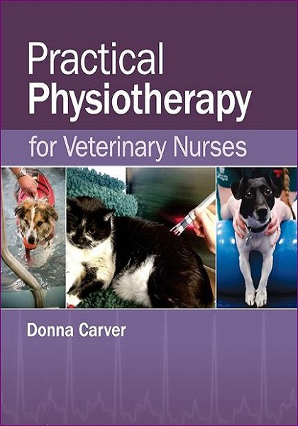 Practical Physiotherapy for Veterinary Nurses