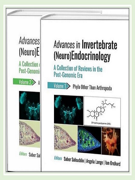 Advances in Invertebrate (Neuro) Endocrinology: A Collection of Reviews in the Post-Genomic Era [2-volume set]