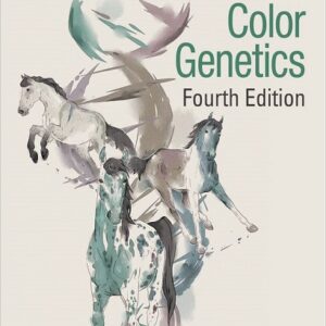Equine Color Genetics, 4th Edition 