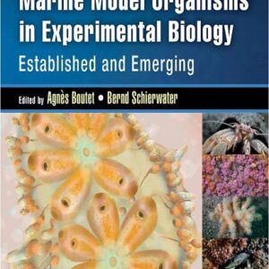 Handbook of Marine Model Organisms in Experimental Biology: Established and Emerging
