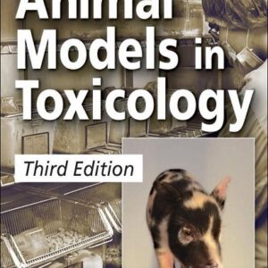 Animal Models in Toxicology, 3rd Edition