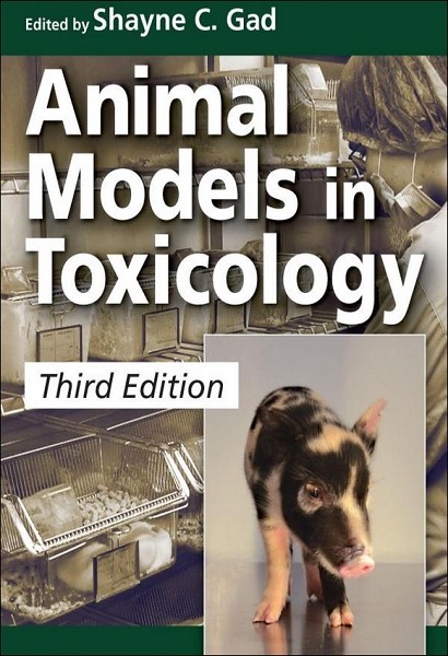 Animal Models in Toxicology, 3rd Edition