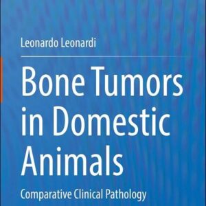 Bone Tumors in Domestsic Animals: Comparative Clinical Pathology