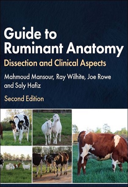 Guide to Ruminant Anatomy: Dissection and Clinical Aspects, 2nd Edition
