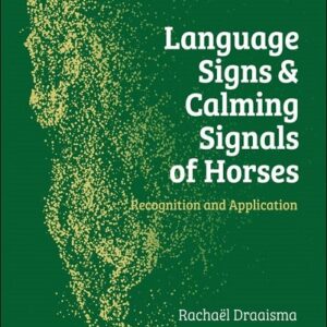 Language Signs and Calming Signals of Horses: Recognition and Application