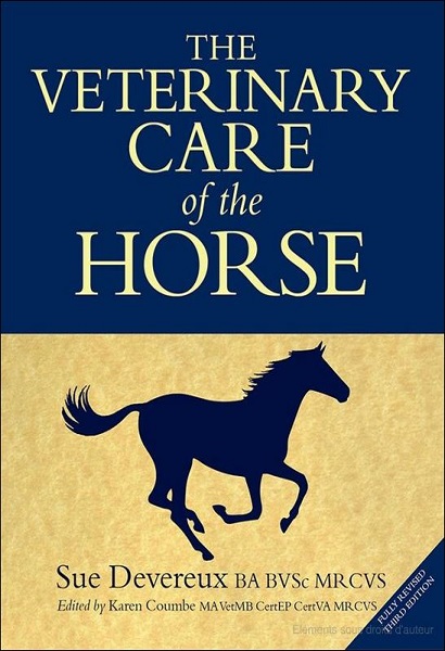 The Veterinary Care of the Horse, 3rd Edition