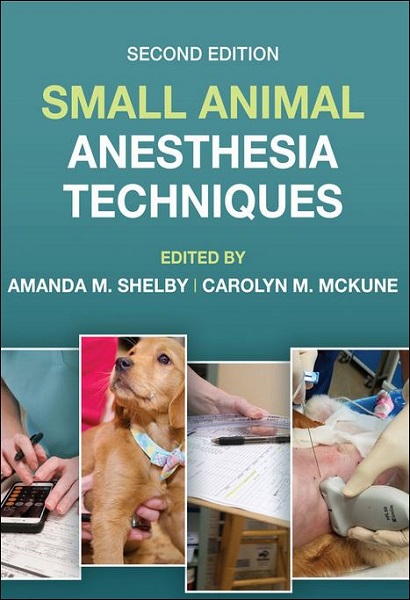 Small Animal Anesthesia Techniques, 2nd Edition