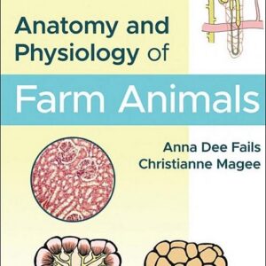 Anatomy and Physiology of Farm Animals, 8th Edition