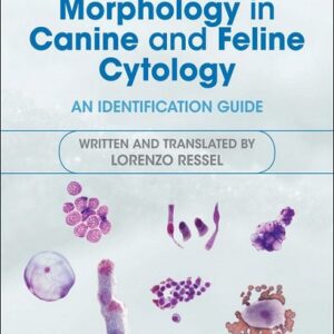 Normal Cell Morphology in Canine and Feline Cytology: An Identification Guide