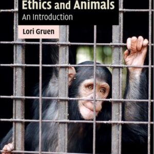 Ethics and Animals: An Introduction