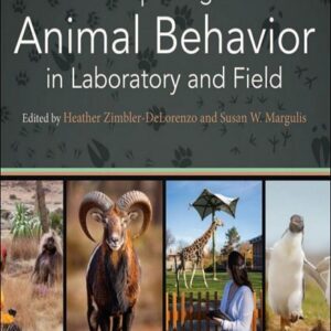 Exploring Animal Behavior in Laboratory and Field, 2nd Edition
