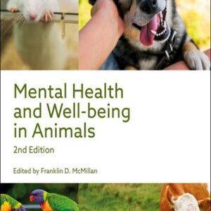 Mental Health and Well-being in Animals, 2nd Edition 