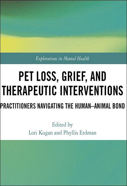 Pet Loss, Grief and Therapeutic Interventions: Practitioners Navigating the Human-Animal Bond
