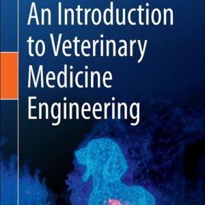 An Introduction to Veterinary Medicine Engineering 