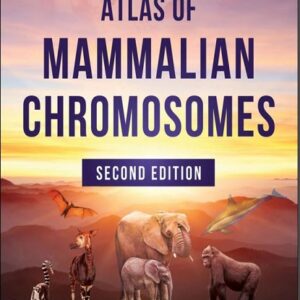 Atlas of Mammalian Chromosomes, 2nd Edition