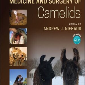 Medicine and Surgery of Camelids, 4th Edition