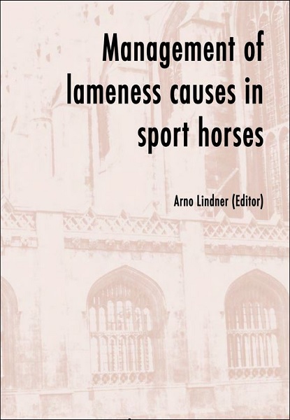 Management of Lameness Causes in Sport Horses: Muscle, Tendon, Joint and Bone Disorders
