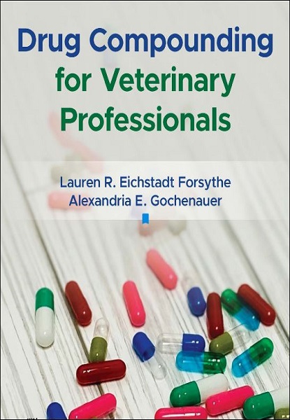 Drug Compounding for Veterinary Professionals