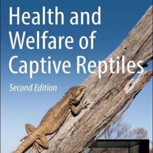 Health and Welfare of Captive Reptiles, 2nd Edition