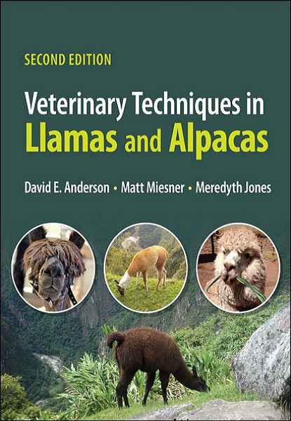 Veterinary Techniques in Llamas and Alpacas, 2nd Edition