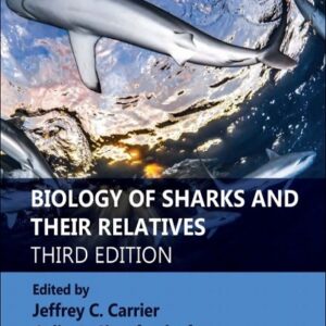 Biology of Sharks and Their Relatives, 3rd Edition