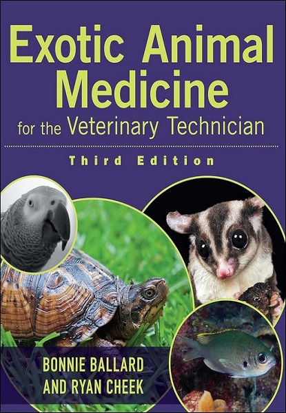 Exotic Animal Medicine for the Veterinary Technician, 3rd Edition
