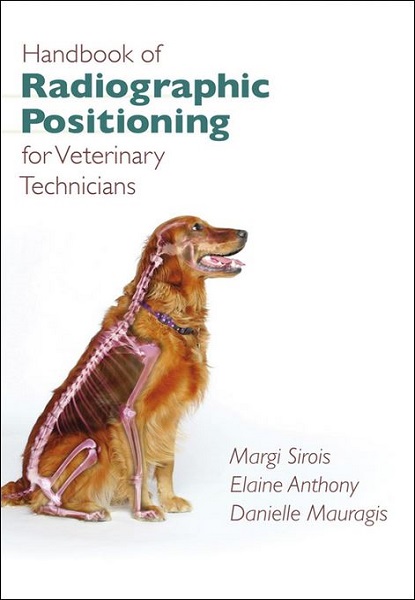 Handbook of Radiographic Positioning for Veterinary Technicians