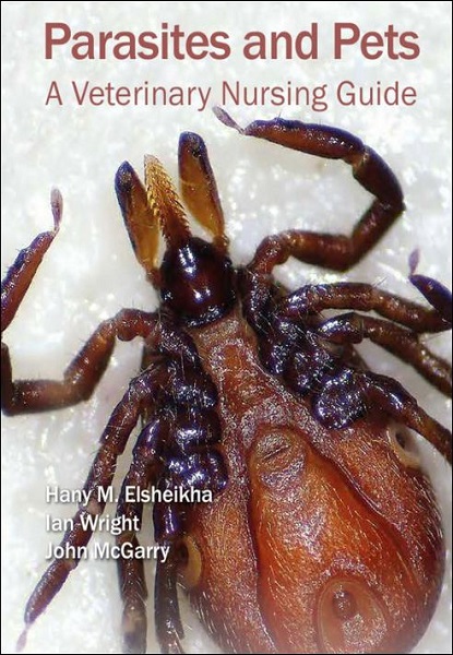 Parasites and Pets: A Veterinary Nursing Guide