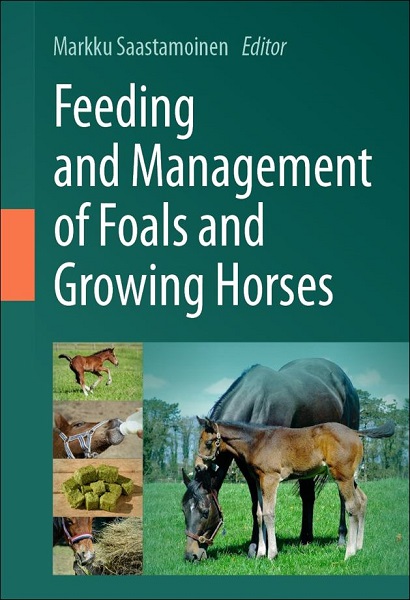 Feeding and Management of Foals and Growing Horses