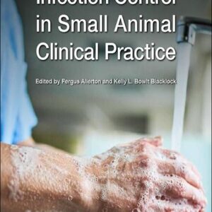 Infection Control in Small Animal Clinical Practice