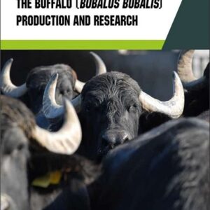 The Buffalo (Bubalus Bubalis): Production and Research