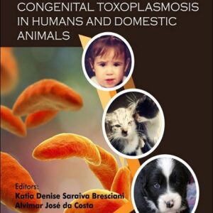 Congenital Toxoplasmosis in Humans and Domestic Animals
